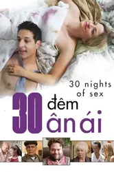 30 Đêm Ân Ái - 30 Đêm Ân Ái (2018)