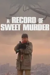 A Record Of Sweet Murderer  - A Record Of Sweet Murderer  (2014)