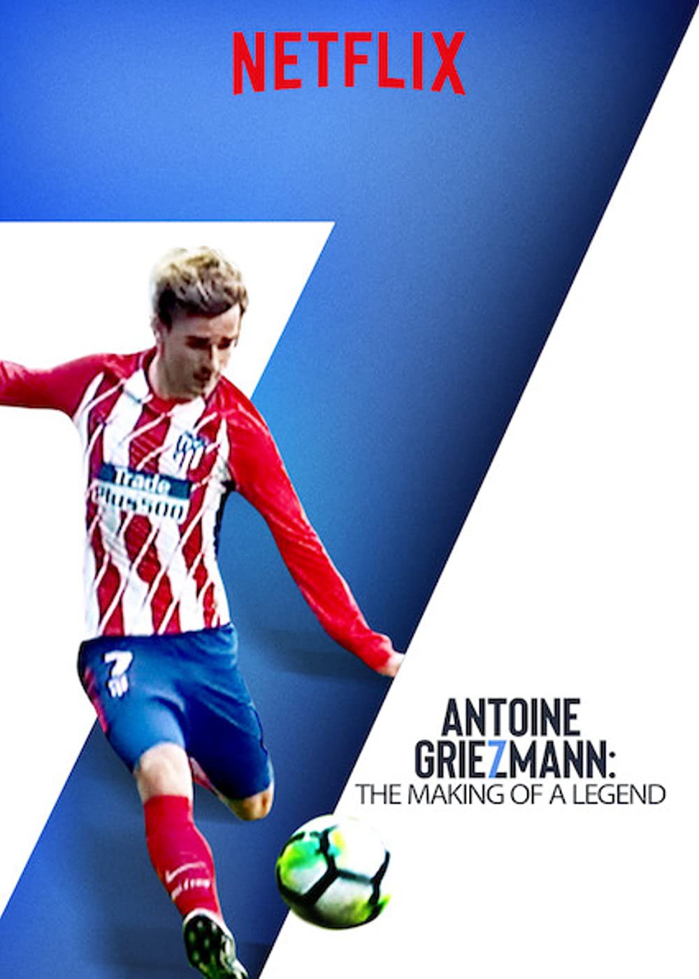 Antoine Griezmann: Làm nên một huyền thoại - Antoine Griezmann: Làm nên một huyền thoại (2019)