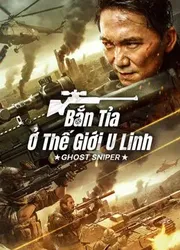 Bắn Tỉa Ở Thế Giới U Linh - Bắn Tỉa Ở Thế Giới U Linh (2023)