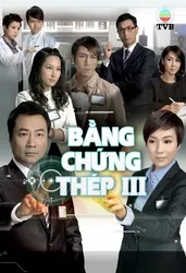 Bằng Chứng Thép 3 - Bằng Chứng Thép 3 (2011)