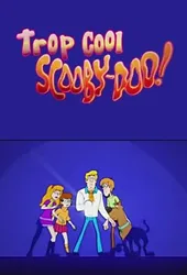 Be Cool, Scooby-Doo! (Phần 1) - Be Cool, Scooby-Doo! (Phần 1) (2015)