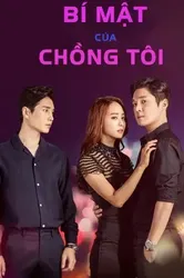 Bí Mật Của Chồng Tôi - Bí Mật Của Chồng Tôi (2017)