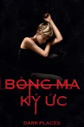 Bóng Ma Ký Ức - Bóng Ma Ký Ức (2015)