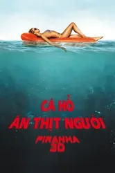 Cá Hổ Ăn Thịt Người - Cá Hổ Ăn Thịt Người (2010)