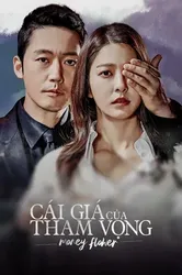 Cái Giá Của Tham Vọng - Cái Giá Của Tham Vọng (2017)