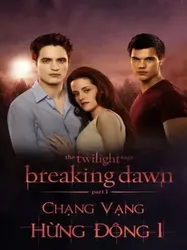 Chạng vạng: Hừng đông: Phần 1 - Chạng vạng: Hừng đông: Phần 1 (2011)