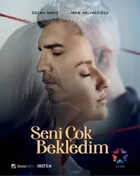 Chờ Em Đến - Seni Çok Bekledim (2021)