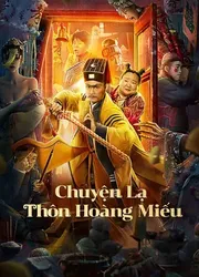 Chuyện Lạ Thôn Hoàng Miếu - Chuyện Lạ Thôn Hoàng Miếu (2023)