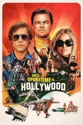 Chuyện Ngày Xưa Ở... Hollywood - Chuyện Ngày Xưa Ở... Hollywood (2019)