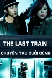 Chuyến Tàu Cuối Cùng - Chuyến Tàu Cuối Cùng (2017)