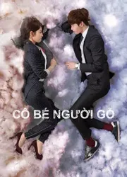 Cô Bé Người Gỗ - Cô Bé Người Gỗ (2014)