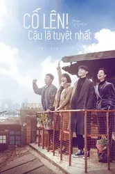 Cố Lên! Cậu Là Tuyệt Nhất - Cố Lên! Cậu Là Tuyệt Nhất (2019)