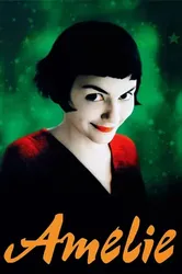 Cuộc Đời Của Amelie Poulain - Cuộc Đời Của Amelie Poulain (2001)