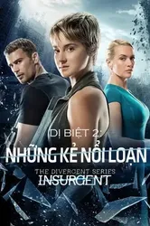 Dị Biệt 2: Những Kẻ Nổi Loạn - Dị Biệt 2: Những Kẻ Nổi Loạn (2015)