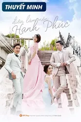 Điều Làm Nên Hạnh Phúc - Điều Làm Nên Hạnh Phúc (2016)