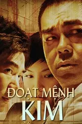 Đoạt Mệnh Kim - Đoạt Mệnh Kim (2011)