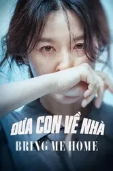 Đưa Con Về Nhà - Đưa Con Về Nhà (2019)