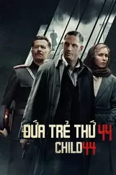 Đứa Trẻ Thứ 44 - Đứa Trẻ Thứ 44 (2015)