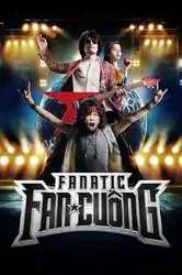 Fan cuồng - Fan cuồng (2016)