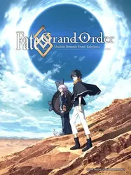 Fate/Grand Order: Zettai Majuu Sensen Babylonia - Fate/Grand Order: Zettai Majuu Sensen Babylonia (2019)