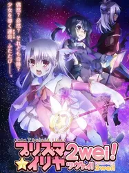 Fate/kaleid liner Thiếu nữ ma pháp - Illya 2wei - Fate/kaleid liner Thiếu nữ ma pháp - Illya 2wei (2014)