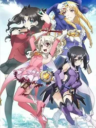 Fate/kaleid liner Thiếu nữ ma pháp - Illya - Fate/kaleid liner Thiếu nữ ma pháp - Illya (2013)