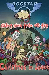 Giáng Sinh Trên Vũ Trụ - Giáng Sinh Trên Vũ Trụ (2016)