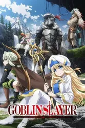 GOBLIN SLAYER - GOBLIN SLAYER (2018)