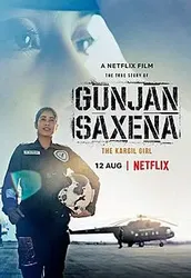 Gunjan Saxena: Cô gái Kargil - Gunjan Saxena: Cô gái Kargil (2020)