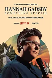 Hannah Gadsby: Một điều đặc biệt - Hannah Gadsby: Một điều đặc biệt (2023)