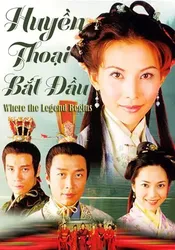 Huyền Thoại Bắt Đầu - Huyền Thoại Bắt Đầu (2002)