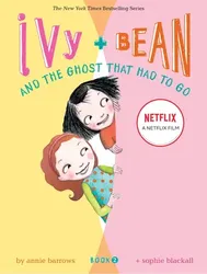 Ivy + Bean: Tống cổ những con ma - Ivy + Bean: Tống cổ những con ma (2021)