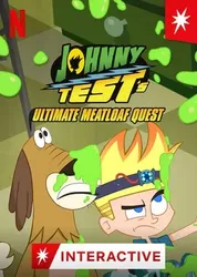 Johnny Test: Sứ mệnh thịt xay - Johnny Test: Sứ mệnh thịt xay (2021)