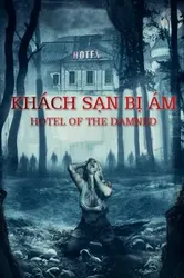 Khách Sạn Bị Ám - Khách Sạn Bị Ám (2016)