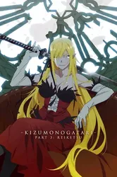 Kizumonogatari Phần 3 : Lãnh Huyết - Kizumonogatari Phần 3 : Lãnh Huyết (2017)