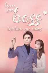 Làm Sao, Boss Lại Làm Sao Nữa - Làm Sao, Boss Lại Làm Sao Nữa (2020)