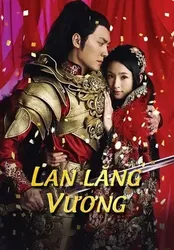 Lan Lăng Vương - Lan Lăng Vương (2013)