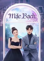 Mặc Bạch - Mặc Bạch (2022)