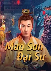 Mao Sơn Đại Sư - Mao Sơn Đại Sư (2021)