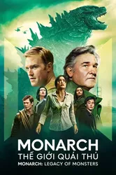 Monarch: Thế Giới Quái Thú - Monarch: Thế Giới Quái Thú (2023)