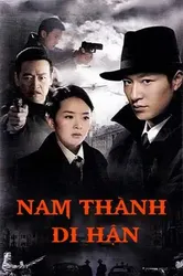 Nam Thành Di Hận - Nam Thành Di Hận (2010)