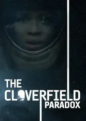 Nghịch Lý Cloverfield - Nghịch Lý Cloverfield (2018)