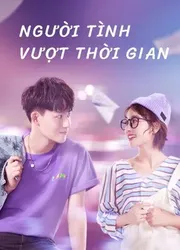 Người Tình Vượt Thời Gian - Người Tình Vượt Thời Gian (2020)