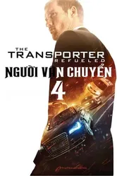 Người Vận Chuyển 4 - Người Vận Chuyển 4 (2015)