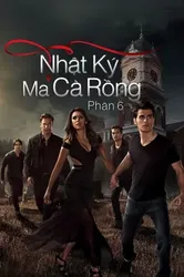 Nhật Ký Ma Cà Rồng (Phần 6) - Nhật Ký Ma Cà Rồng (Phần 6) (2014)