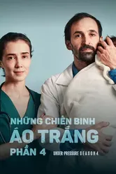 Những Chiến Binh Áo Trắng (Phần 4) - Những Chiến Binh Áo Trắng (Phần 4) (2021)