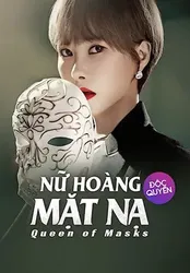 Nữ Hoàng Mặt Nạ - Nữ Hoàng Mặt Nạ (2023)