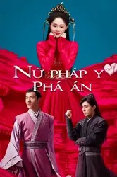 Nữ Pháp Y Phá Án - Nữ Pháp Y Phá Án (2019)