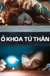 Ổ Khóa Tử Thần - Ổ Khóa Tử Thần (2018)